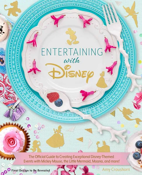 Entertaining With Disney (Hardcover)
