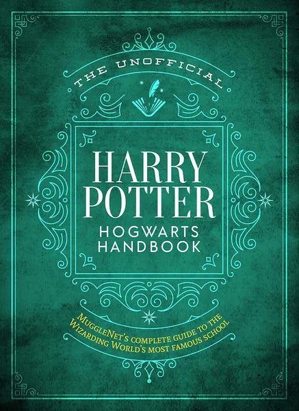 Harry Potter: The Unofficial Hogwarts Handbook (Hardcover)