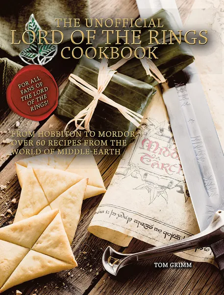Lord Of The Rings: The Unofficial Cookbook (Hardcover)