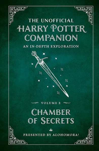 The Unofficial Harry Potter Companion: Volume 2: Chamber Of Secrets (Hardcover)