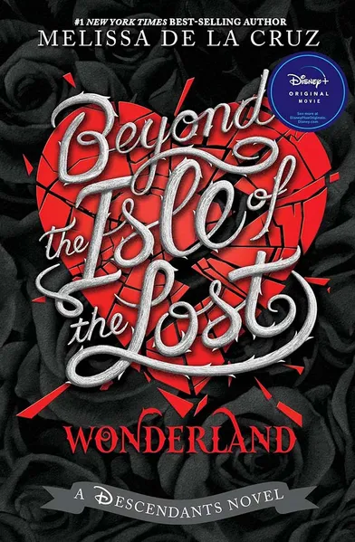 The Descendants: Book 5: Beyond The Isle Of The Lost (Hardcover)