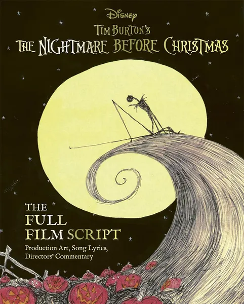 Disney: Tim Burton's The Nightmare Before Christmas: The Full Film Script (Hardcover)
