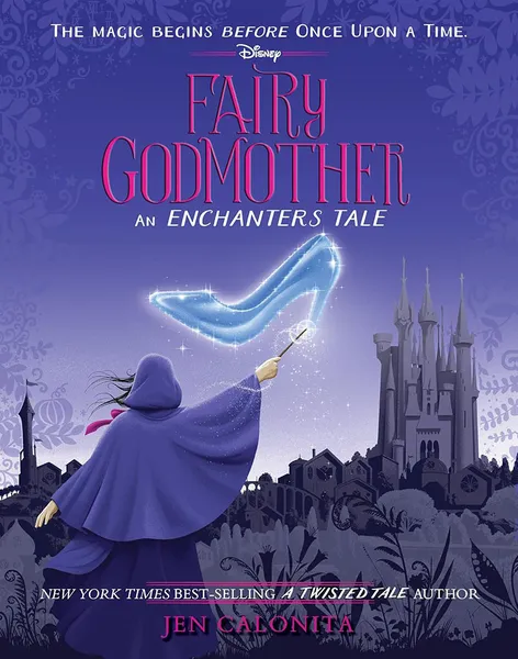 The Enchanters: Book 1: Fairy Godmother (Hardcover)