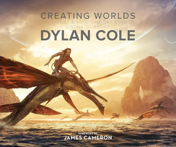 Creating Worlds: The Disney & 20th Century Studios Cinematic Art Of Dylan Cole (Hardcover)