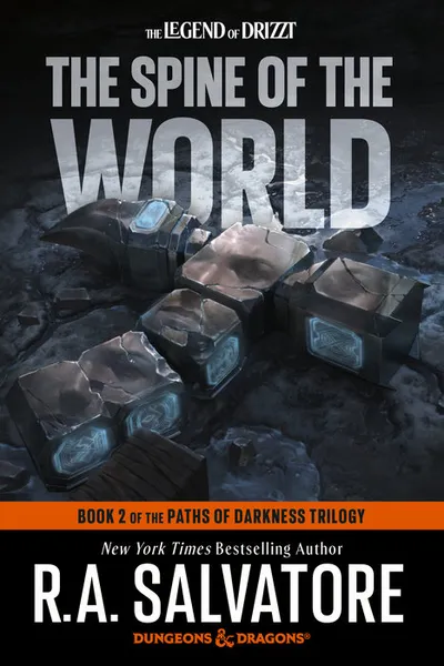 Dungeons & Dragons: Paths Of Darkness: Book 2: The Spine Of The World (Signed Bookplate Edition)