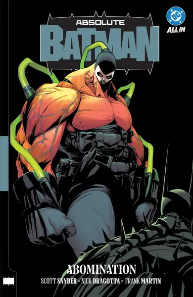 Absolute Batman: Volume 2: Abomination