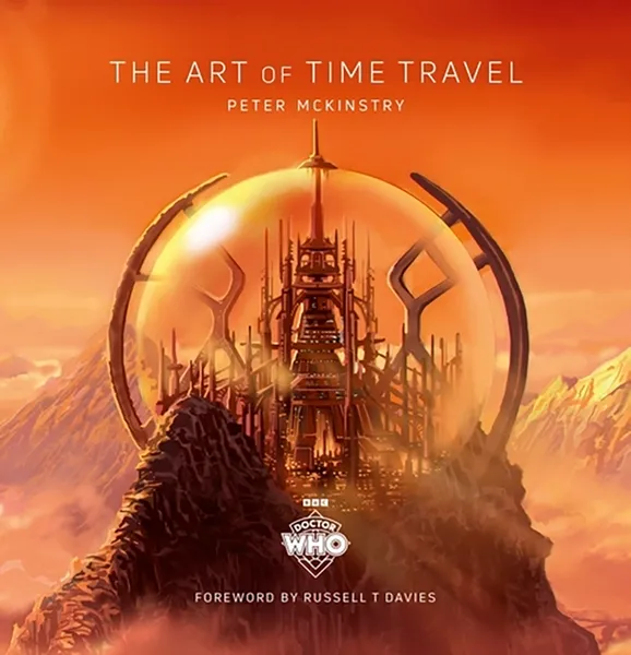 Doctor Who: The Art Of Time Travel (Hardcover)