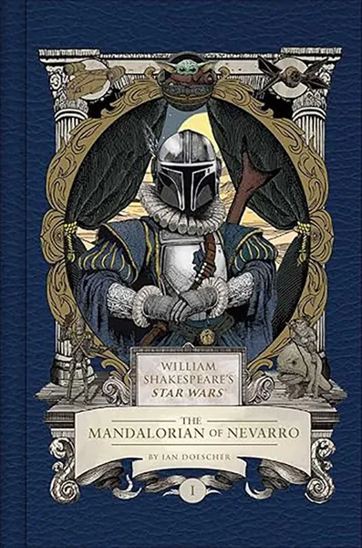 William Shakespeare's Star Wars: The Mandalorian Of Nevarro (Hardcover)