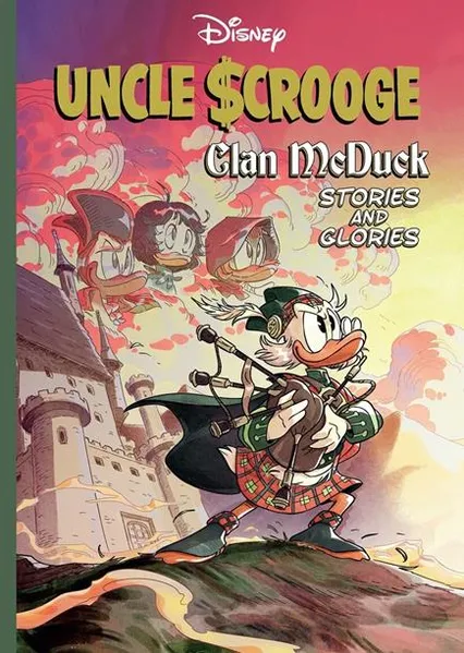 Uncle Scrooge: Clan McDuck Stories & Glories (Hardcover)