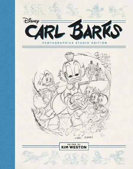 Carl Barks: Pencils & Storyboards: King Scrooge The First & Other Stories: The Fantagraphics Studio Edition (Hardcover)